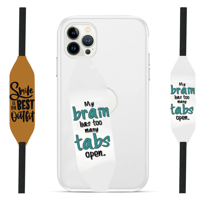 My Brain has too Many tabs open phone Grip strap