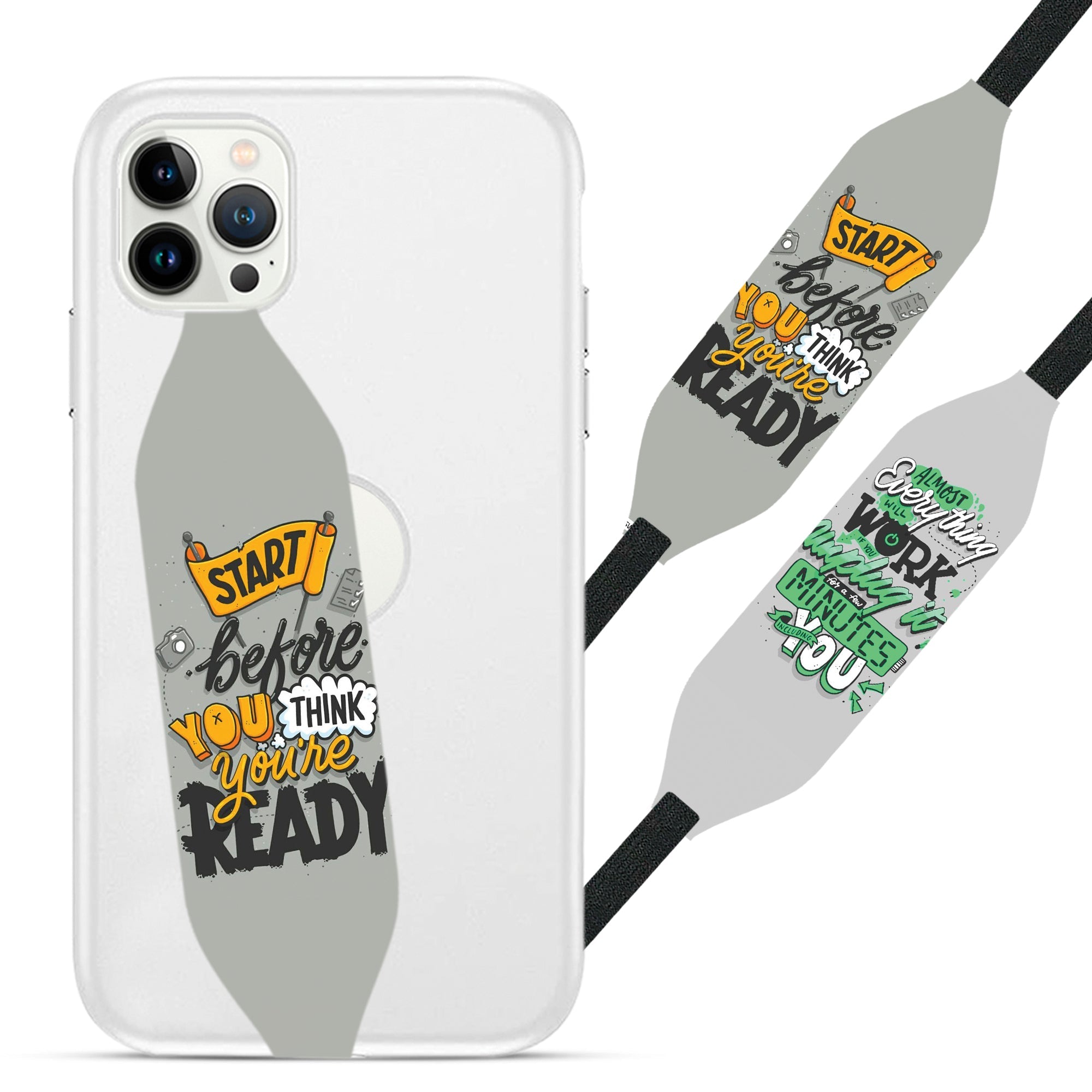 start before you think you are ready Cell Phone Strap - Switch Bands 